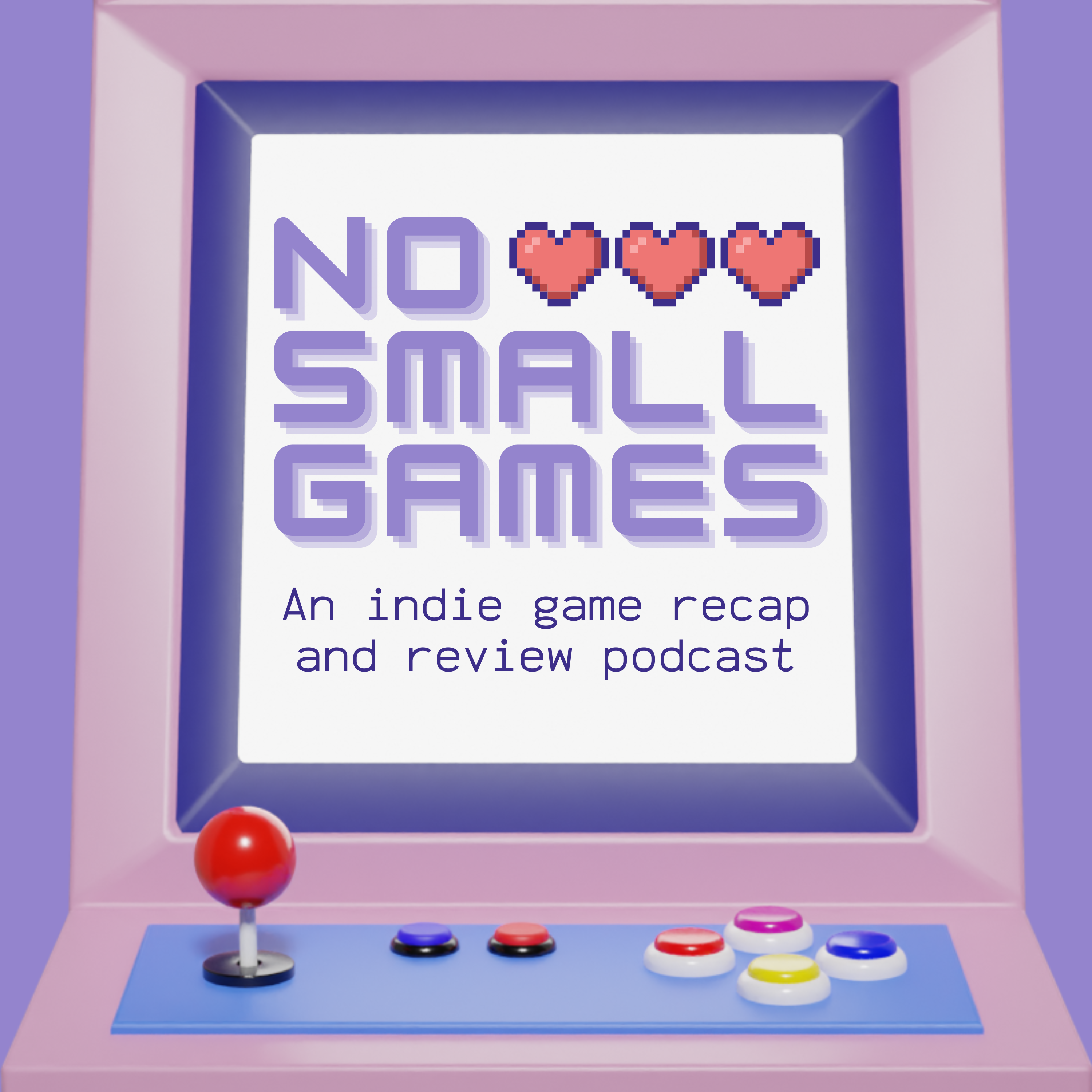 About No Small Games No Small Games - Indie Game Recap & Review Podcast