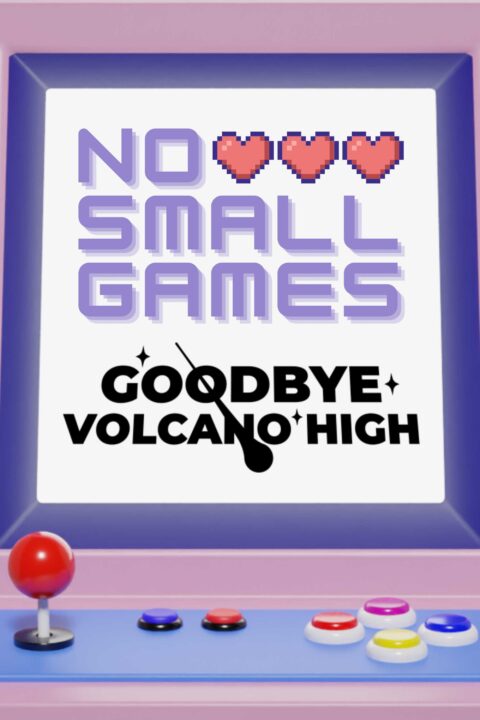 Ep. 16 – Goodbye Volcano High