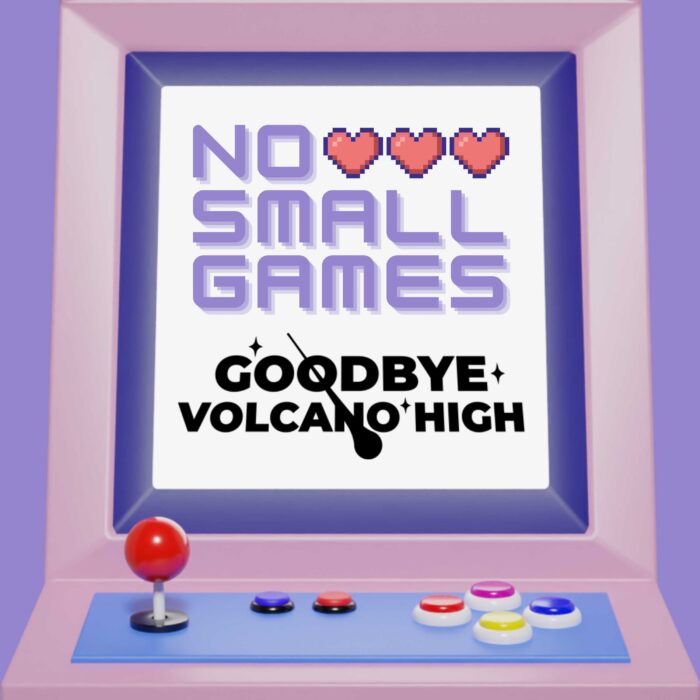 No Small Games review of Goodbye Volcano High game