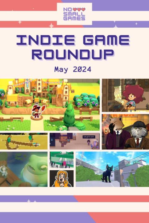 Indie Game Roundup – May 2024