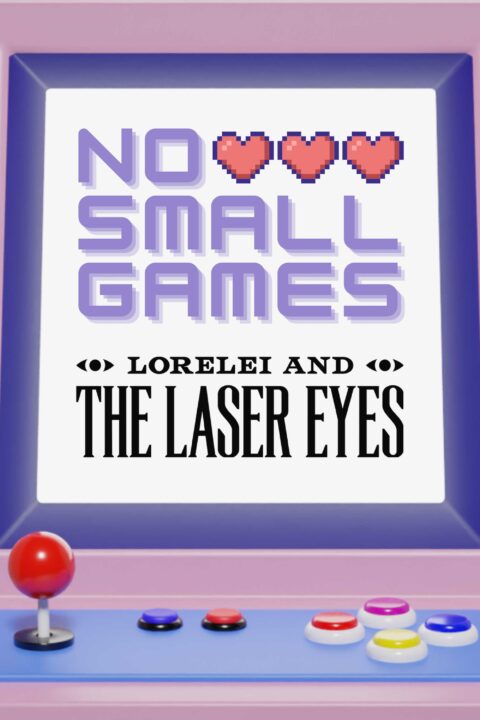 Ep. 30 – Lorelei and the Laser Eyes