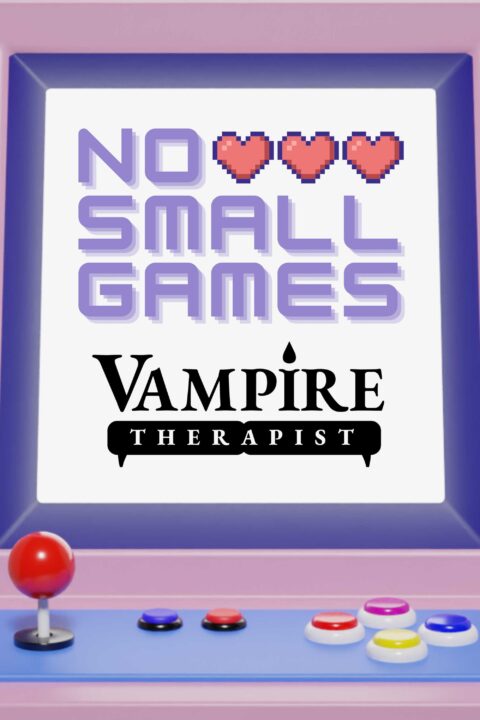 Ep. 32 – Vampire Therapist feat. Cyrus Nemati, Little Bat Games