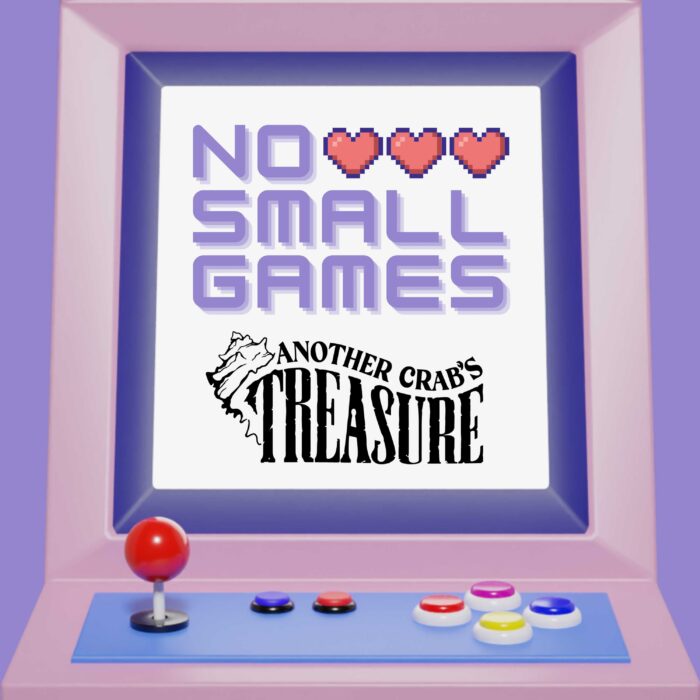 No Small Games - Another Crab's Treasure